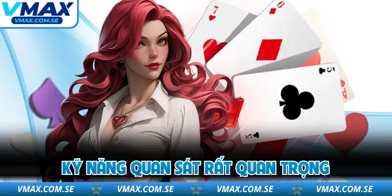 Kỹ năng quan sát rất quan trọng